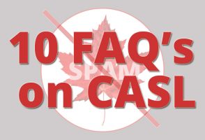 Top 10 FAQ's about CASL